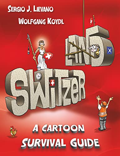 Switzerland: A Cartoon Survival Guide [Hardco