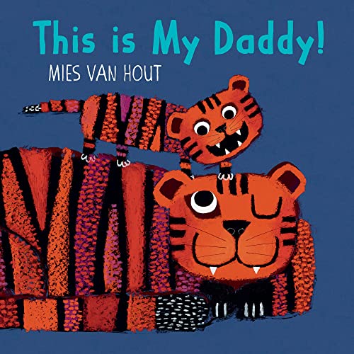 This is My Daddy! [Board book]