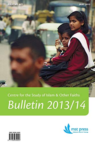 Csiof Bulletin No. 6/7 (2013-2014) Centre For The Study Of Islam & Other Faiths [Paperback]