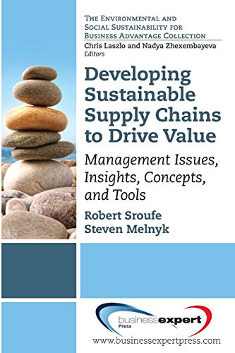 Developing A Sustainable Supply Chain Management Issues, Insights, Concepts, An [Paperback]