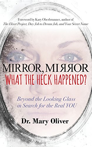 Mirror, Mirror, What The Heck Happened Beyond The Looking Glass In Search For  [Hardcover]