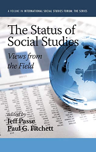 The Status Of Social Studies Vies From The Field (hc) (international Social St [Hardcover]