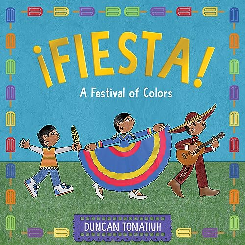 ¡Fiesta!: A Festival of Colors [Hardcover]