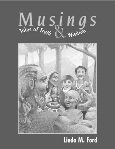 Musings: Tales of Truth and Wisdom [Paperback]