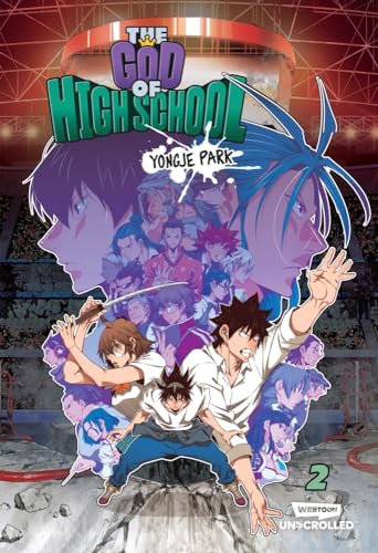 The God of High School Volume Two: A WEBTOON Unscrolled Graphic Novel [Paperback]