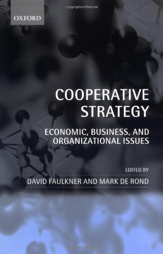 Cooperative Strategy Economic, Business, and Organizational Issues [Paperback]