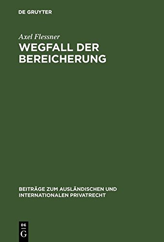 Wegfall der Bereicherung  Rechtsvergleichung und Kritik [Hardcover]