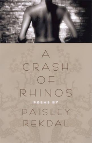 A Crash of Rhinos: Poems [Paperback]