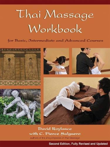 Thai Massage Workbook: For Basic, Intermediat