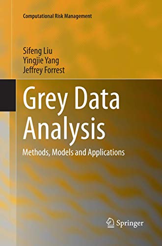 Grey Data Analysis: Methods, Models and Applications [Paperback]