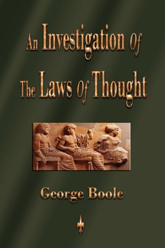 An Investigation Of The Las Of Thought [Paperback]