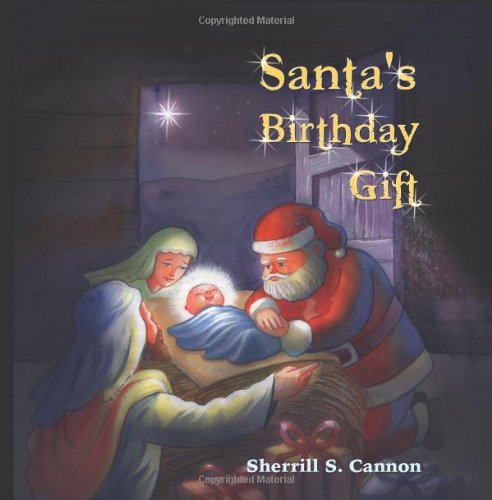 Santa's Birthday Gift [Paperback]