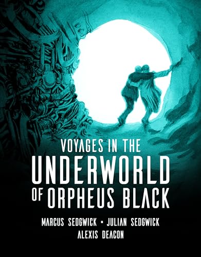 Voyages in the Underworld of Orpheus Black [Hardcover]