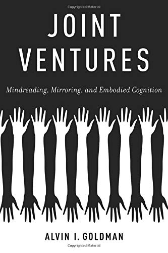 Joint Ventures Mindreading, Mirroring, and Embodied Cognition [Paperback]