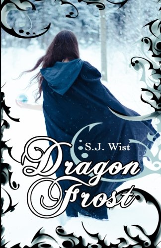 Dragon Frost (dragon Aster) (volume 4) [Paperback]