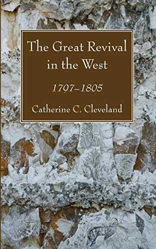 Great Revival in the West  1797-1805 [Paperback]