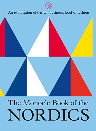 The Monocle Book of the Nordics [Hardcover]