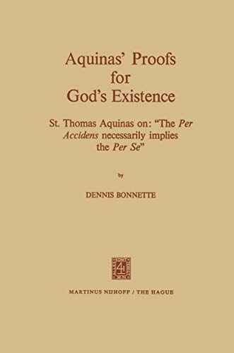 Aquinas Proofs for Gods Existence St. Thomas Aquinas on The per Accidens Ne [Paperback]