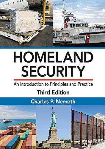 Homeland Security: An Introduction to Principles and Practice, Third Edition [Hardcover]