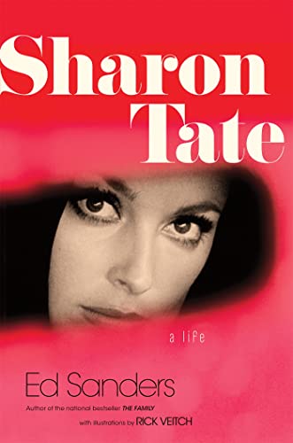 Sharon Tate: A Life [Hardcover]