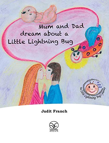 Mum And Dad Dream About A Little Lightning Bug (the Books About The Little Light [Hardcover]