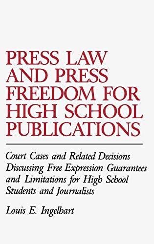 Press La and Press Freedom for High School Publications Court Cases and Relate [Hardcover]