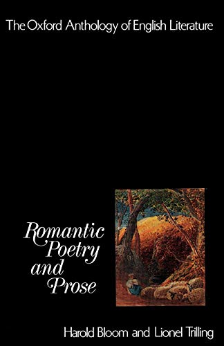 The Oxford Anthology of English Literature Volume IV Romantic Poetry and Prose [Paperback]