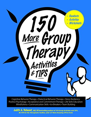 150 More Group Therapy Activities & TIPS [Spiral bound]