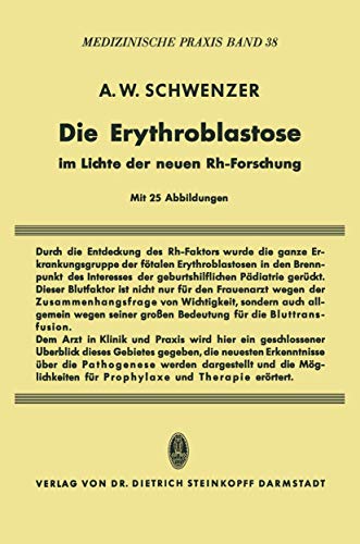 Die Erythroblastose im Lichte der neuen Rh-Forschung [Paperback]