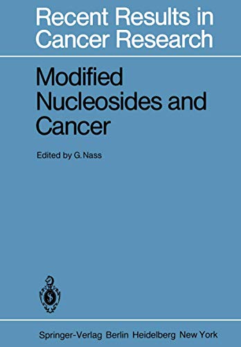 Modified Nucleosides and Cancer [Paperback]