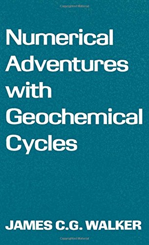 Numerical Adventures ith Geochemical Cycles [Hardcover]