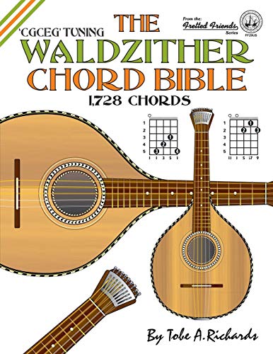 The Waldzither Chord Bible Cgceg Standard C Tuning (fretted Friends) [Paperback]