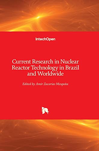 Current Research In Nuclear Reactor Technology In Brazil And Worldide