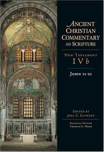 John 11-21 (ancient Christian Commentary On Scripture) [Hardcover]