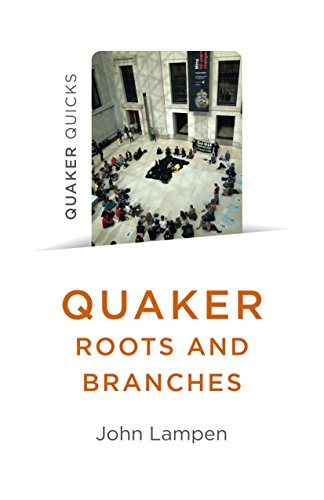 Quaker Roots and Branches [Paperback]