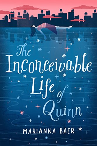 The Inconceivable Life of Quinn [Hardcover]