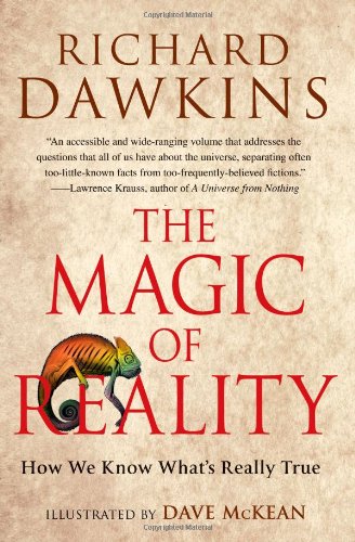 The Magic of Reality Ho We Kno What&39s Really True [Paperback]