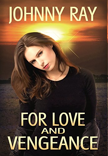 For Love And Vengeance [Hardcover]