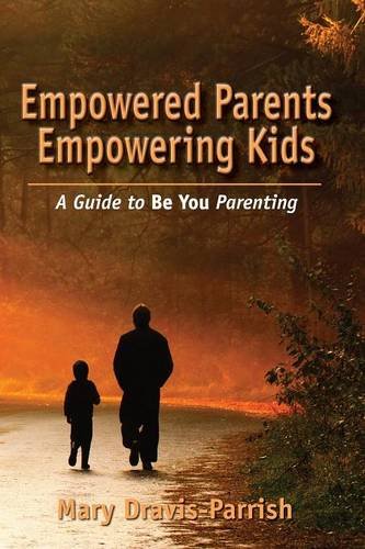 Empoered Parents Empoering Kids [Paperback]