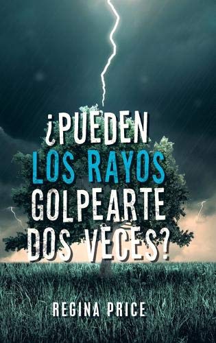 Pueden Los Rayos Golpearte Dos Veces [Hardcover]