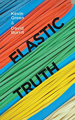 Elastic Truth [Hardcover]