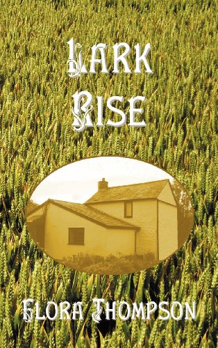 Lark Rise [Hardcover]