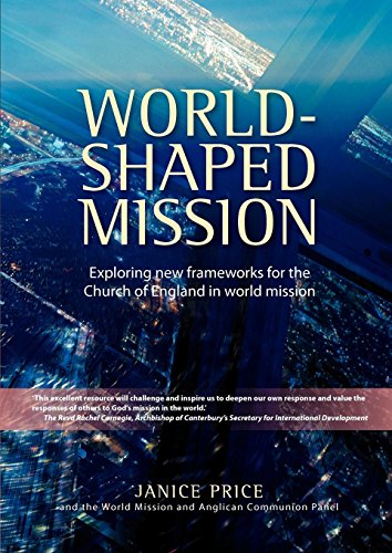 World-Shaped Mission Reimagining Mission Today [Paperback]