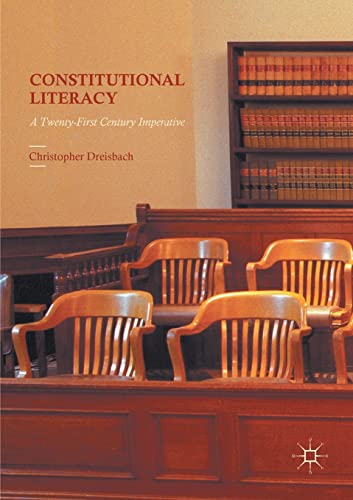 Constitutional Literacy A Tenty-First Century Imperative [Paperback]