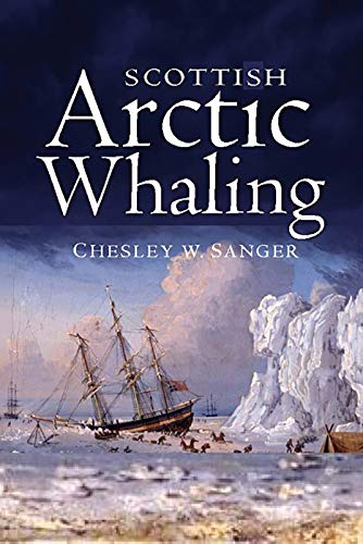 Scottish Arctic Whaling [Paperback]