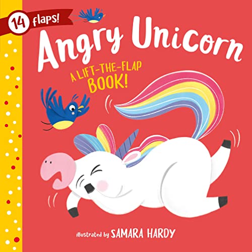 Angry Unicorn: A Lift-the-Flap Book! 14 Flaps! [Board book]