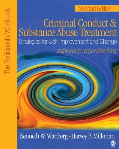 Criminal Conduct and Substance Abuse Treatment: Strategies For Self-Improvement  [Paperback]