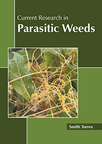 Current Research In Parasitic Weeds