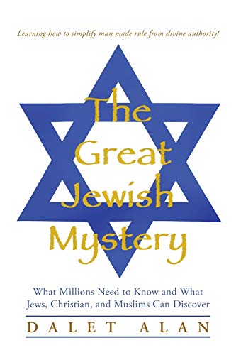 Great Jeish Mystery  What Millions Need to Kno and What Jes, Christian, and  [Paperback]