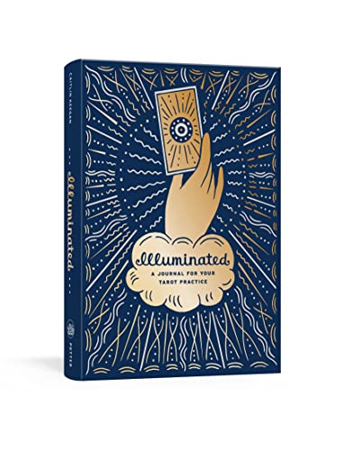 Illuminated: A Journal for Your Tarot Practice [Hardcover]